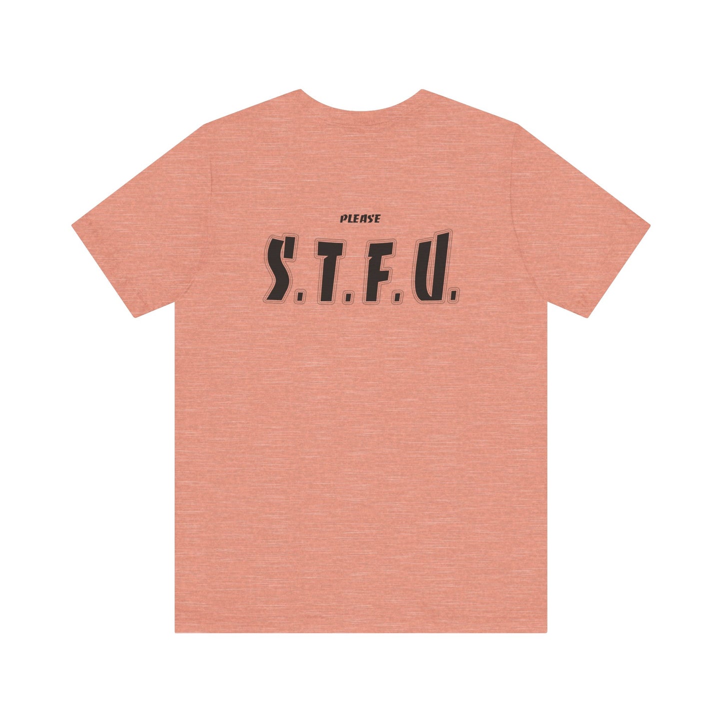 Thank A Taper & Please STFU - Unisex Jersey Short Sleeve Tee