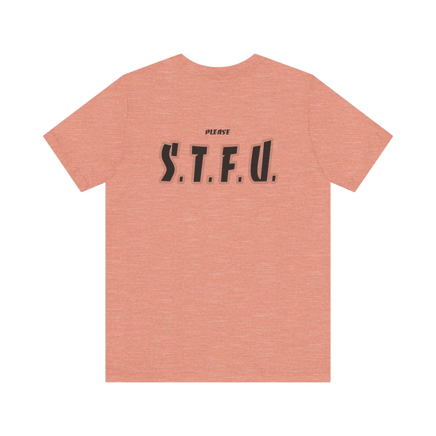 Thank A Taper & Please STFU - Unisex Jersey Short Sleeve Tee