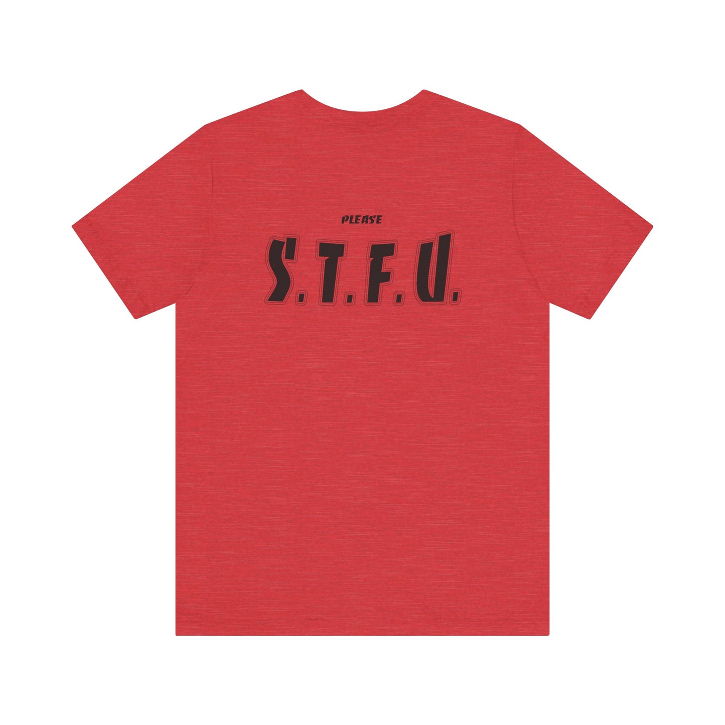 Thank A Taper & Please STFU - Unisex Jersey Short Sleeve Tee