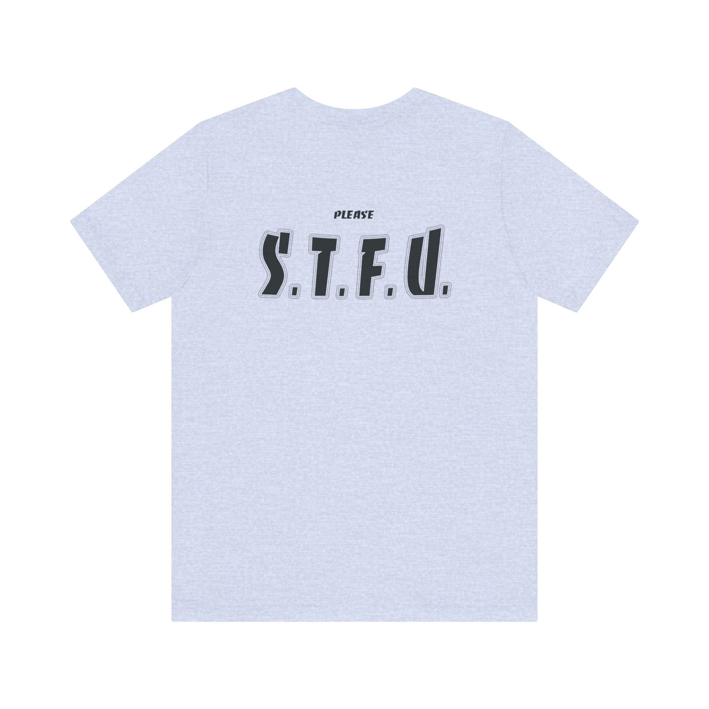 Thank A Taper & Please STFU - Unisex Jersey Short Sleeve Tee