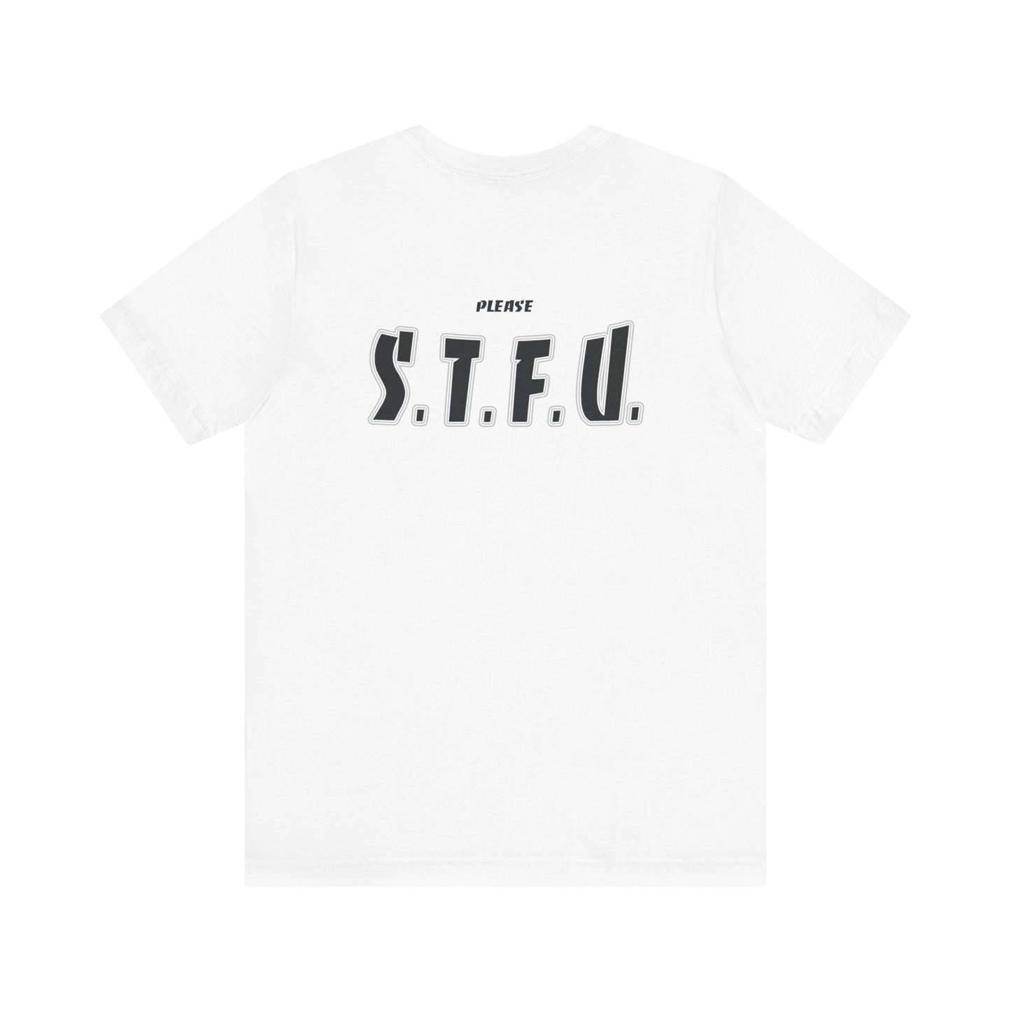 Thank A Taper & Please STFU - Unisex Jersey Short Sleeve Tee